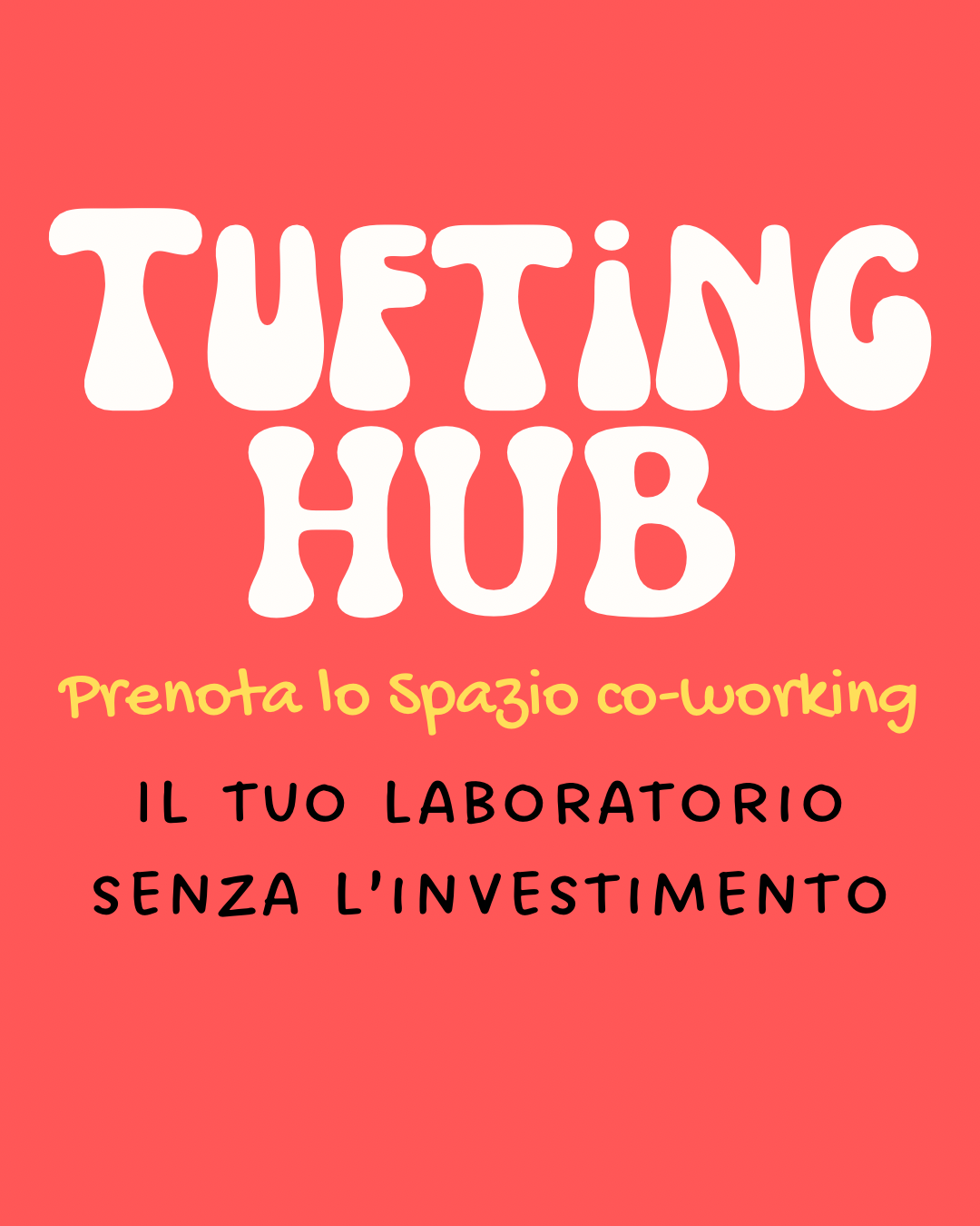 Tufting hub | co-working space