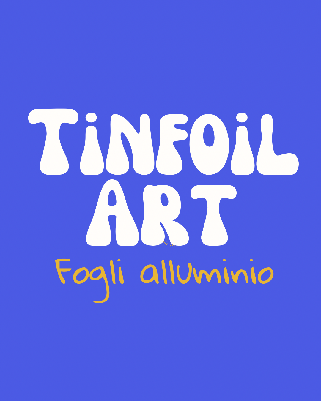 Tinfoil art workshop colazione