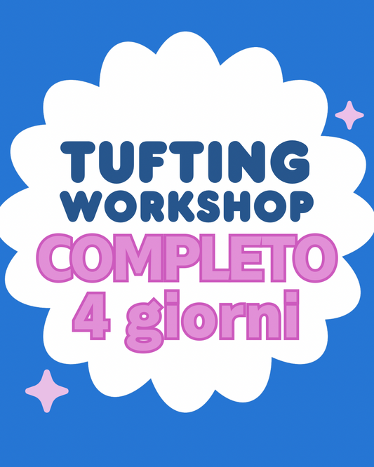Corso completo di Tufting a Roma