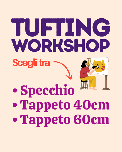 Tufting workshop Specchio o Tappeti