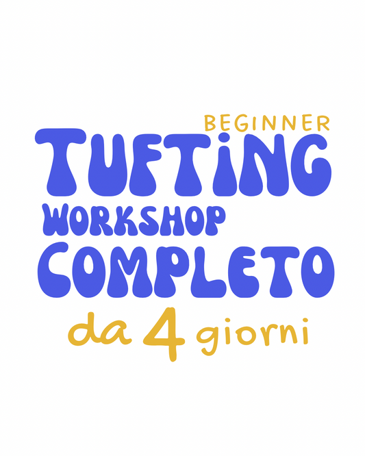 Corso completo di Tufting a Roma