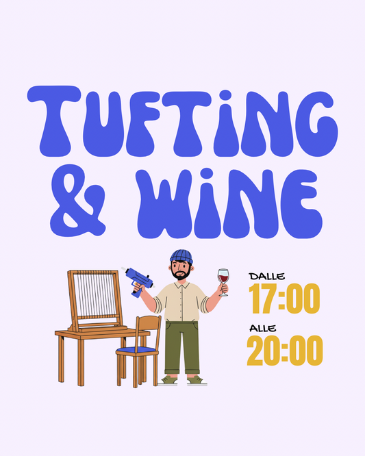 Aperitivo tufting workshop✨🍷