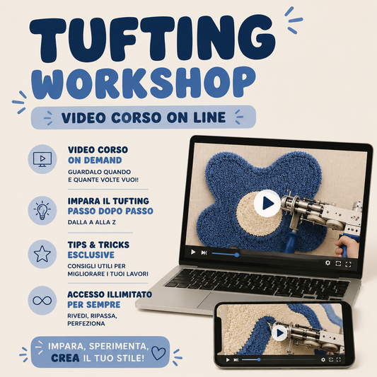 Video Corso Tufting ONLINE