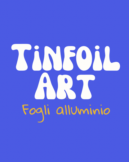 Tinfoil art workshop colazione