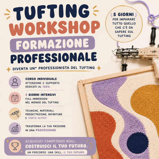 Corso completo di Tufting a Roma