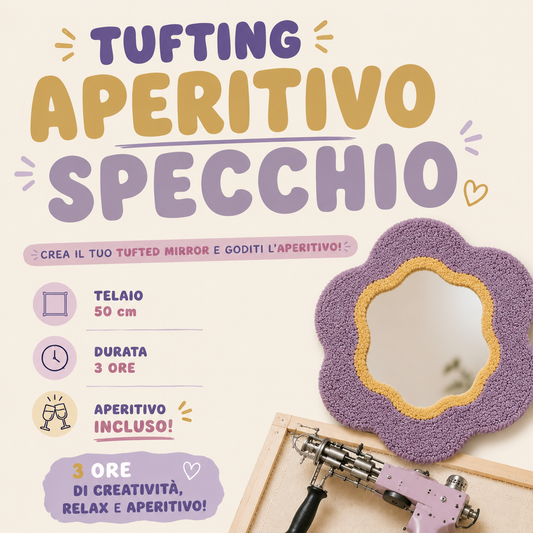 Aperi-Tufting SPECCHIO Experience